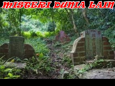 MISTERI DUNIA LAIN: Cerita Misteri Hantu Penunggu Kuburan 