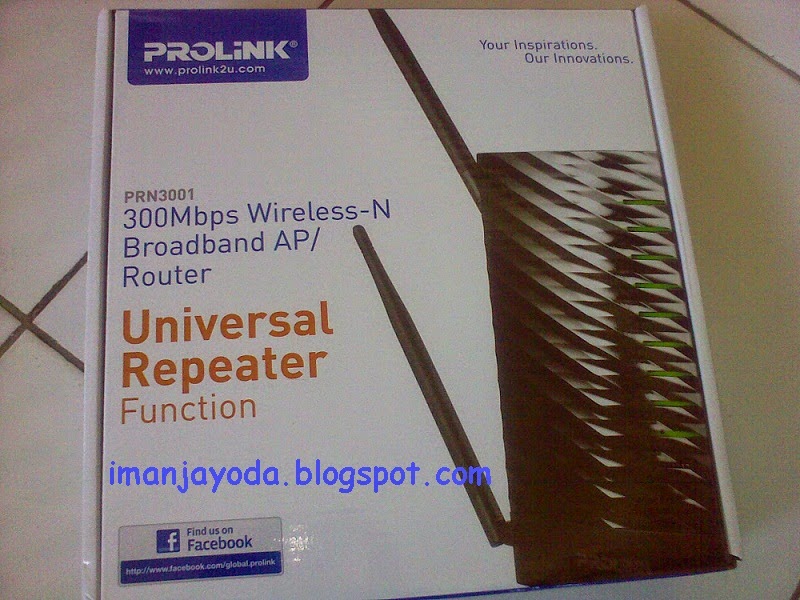Cara Setting Prolink PRN3001A Menjadi Router + Access Point