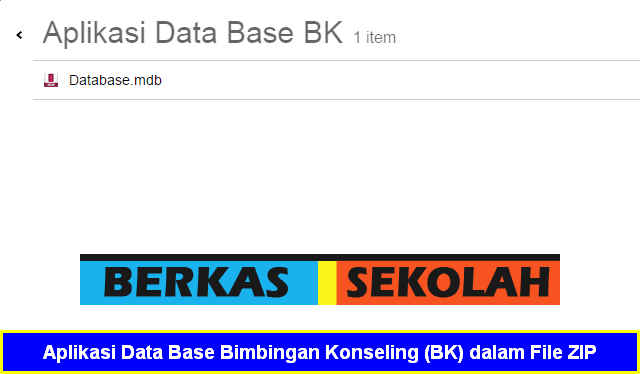 Aplikasi Data Base Bimbingan Konseling (BK) Aplikasi Data Base Bimbingan Konseling (BK) dalam File ZIP
