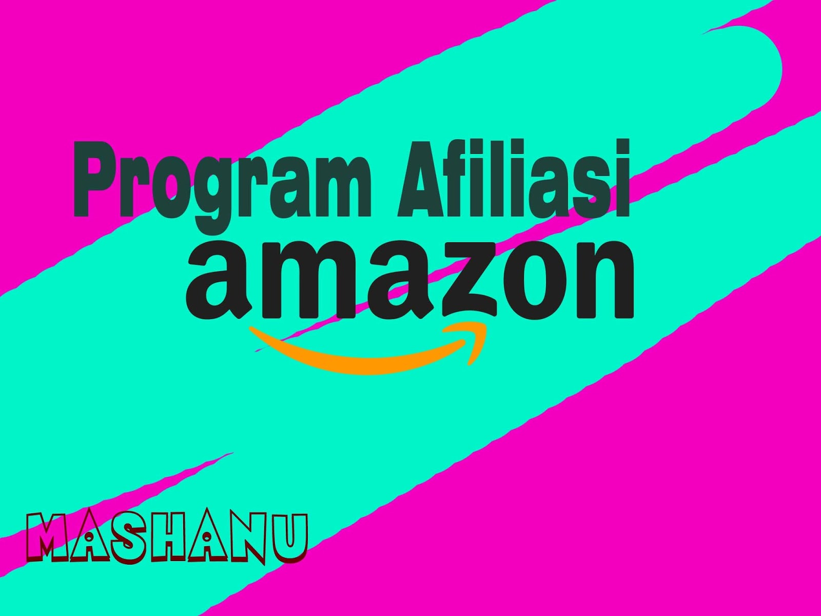 Program Afiliasi Amazon - bagi Pemula