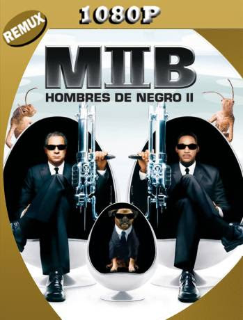 Hombres de Negro 2 (2002) Remux [1080p] Latino [GoogleDrive] Ivan092