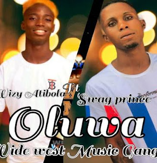 Wizy Atibola - Oluwa ft Swag Prince