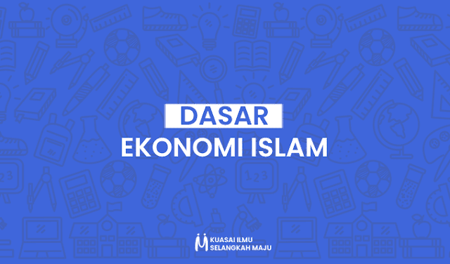 Ekonomi, Ekonomi Islam, Dasar Ekonomi Islam