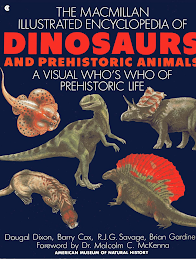 The Macmillan Illustrated Encyclopedia of Dinosaurs and Prehistoric Animals