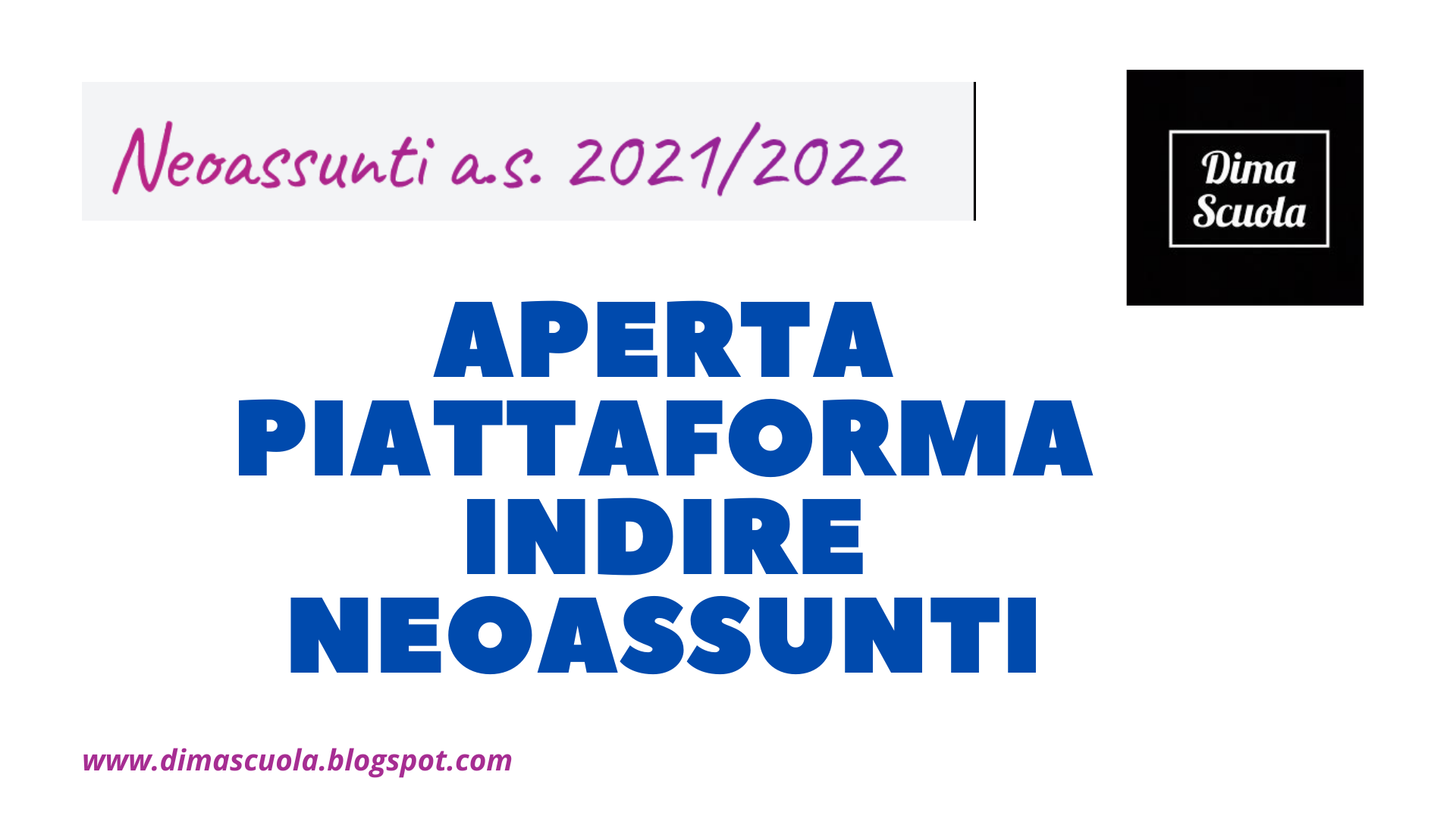 Dima Scuola APERTA PIATTAFPRMA INDIRE NEOASSUNTI