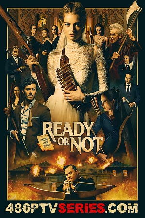 Download Ready or Not (2019) 800MB Full Hindi Dubbed Movie Download 720p HDCAM Free Watch Online Full Movie Download Worldfree4u 9xmovies Download Ready or Not (2019) 800MB Full Hindi Dubbed Movie Download 720p HDCAM Free Watch Online Full Movie Download Worldfree4u 9xmovies