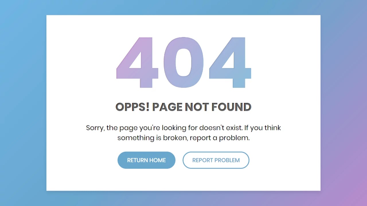 Custom 404 Error Page Design using HTML & CSS