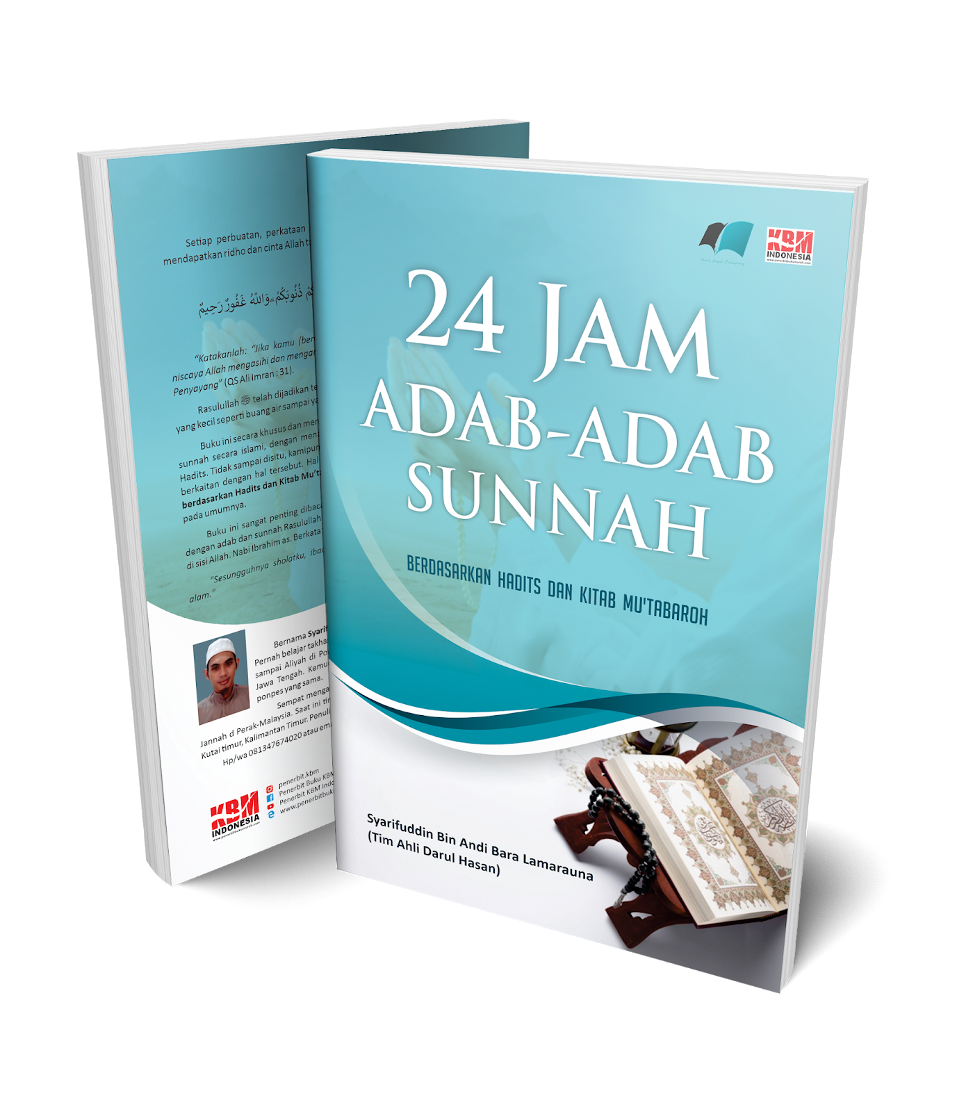 24 JAM ADAB-ADAB SUNNAH Berdasarkan Hadits Dan Kitab Mu’tabaroh