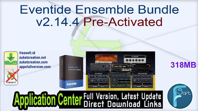 Eventide Ensemble Bundle v2.14.4 Pre-Activated