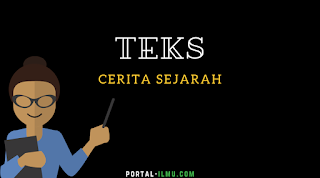 Teks Cerita Sejarah Pengertian Struktur Dan Contoh Portal Ilmu Com Read More Learn More