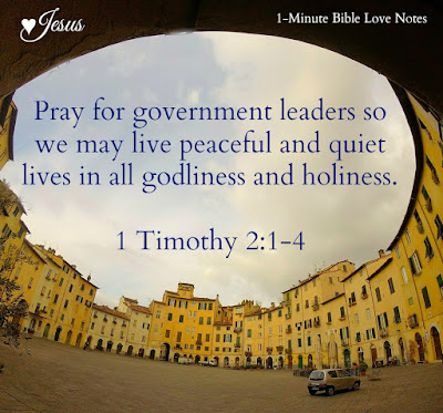 1 Timothy 2:1-4, pray for leaders