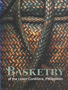Basketry of the Luzon Cordillera Philippines