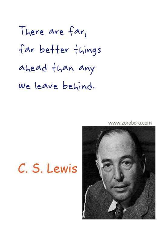 C. S. Lewis Quotes. C. S. Lewis Friendship Quotes, C. S. Lewis Books Quotes, C. S. Lewis Inspirational Quotes, C. S. Lewis Reading Quotes, C. S. Lewis Love Quotes