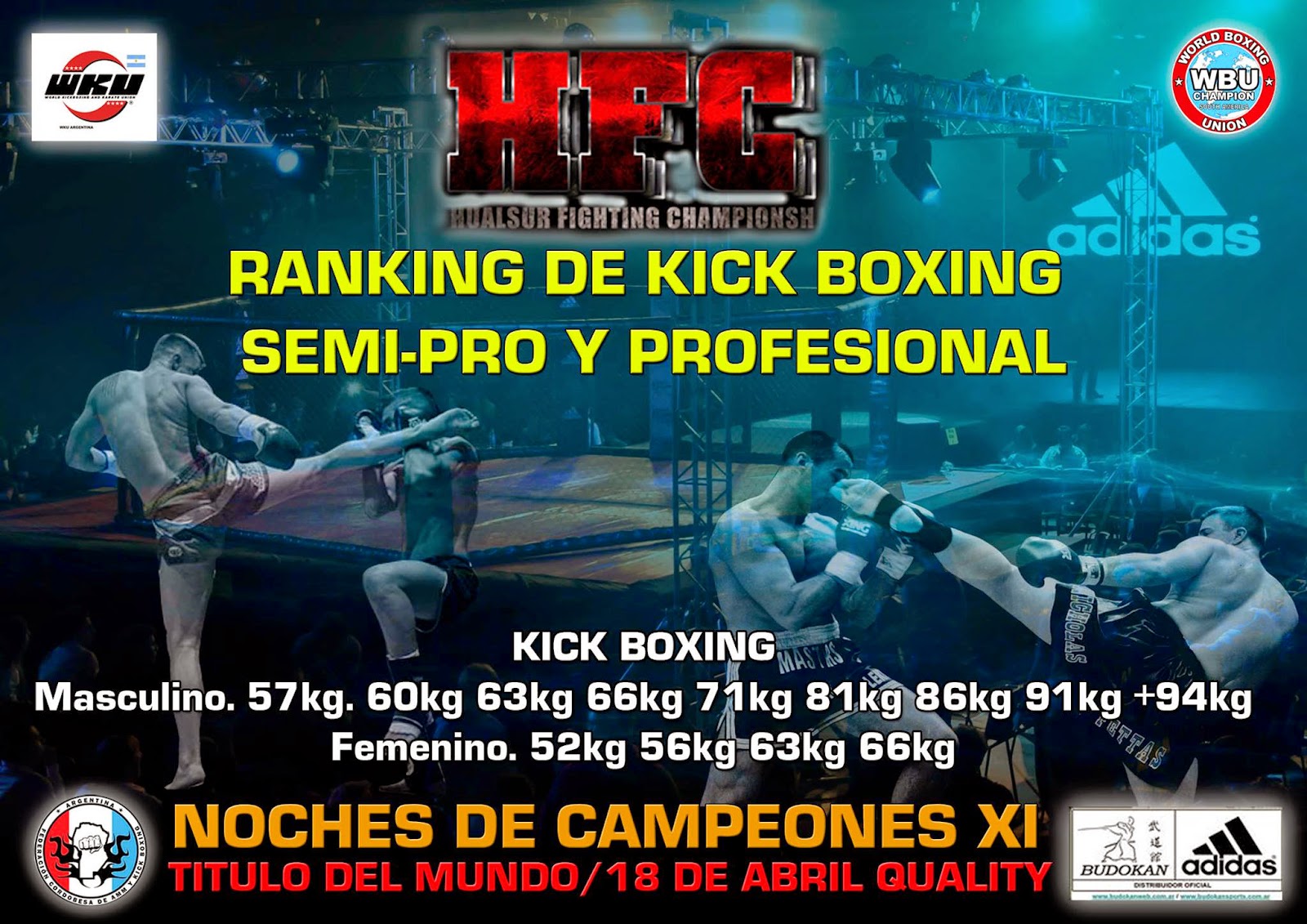. 18 DE ABRIL QUALITY. KICK BOXING Y MMA.