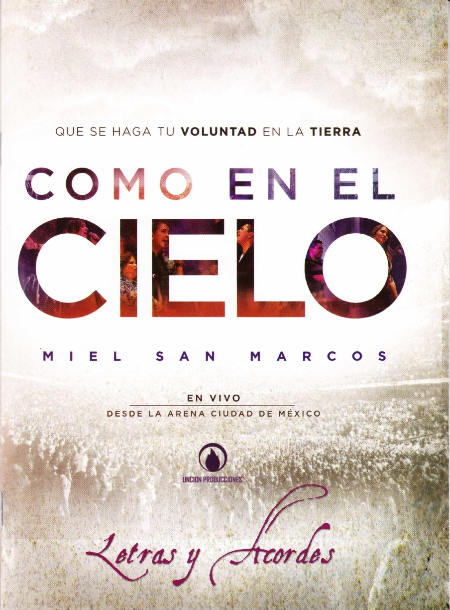 Miel San Marcos Como en el Cielo (Cancionero)(Exclusivo Música del Cielo) Música Celestial Miel San Marcos Como en el Cielo (Cancionero)(Exclusivo Música del Cielo) Música Celestial