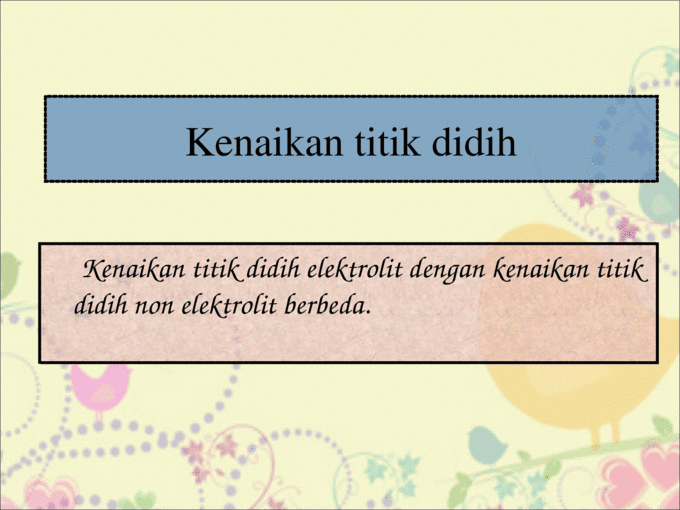 Pengertian dan Rumus Kenaikan titik didih larutan