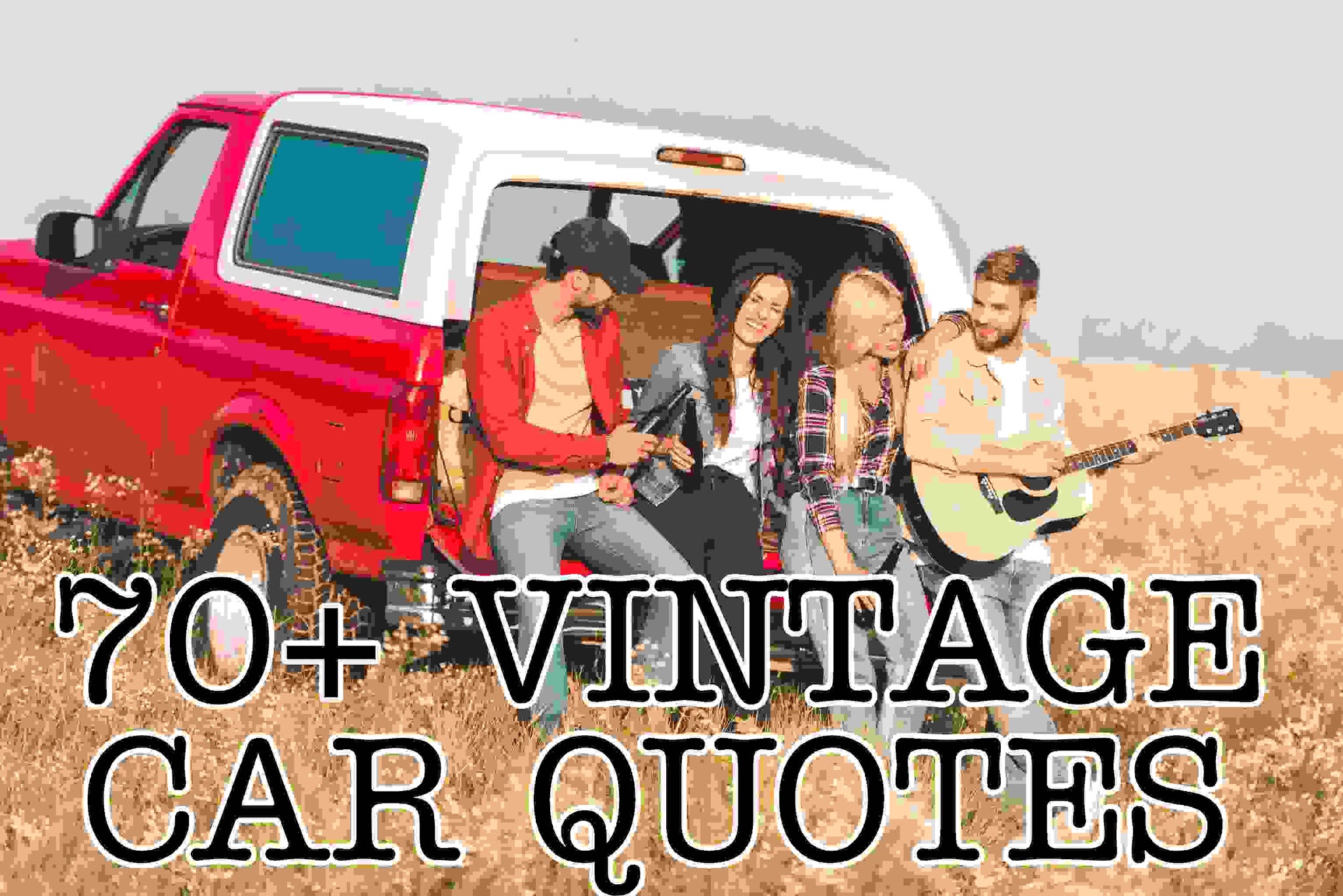 70+ Vintage Car Quotes For Instagram { Pick Your Best One For Your love