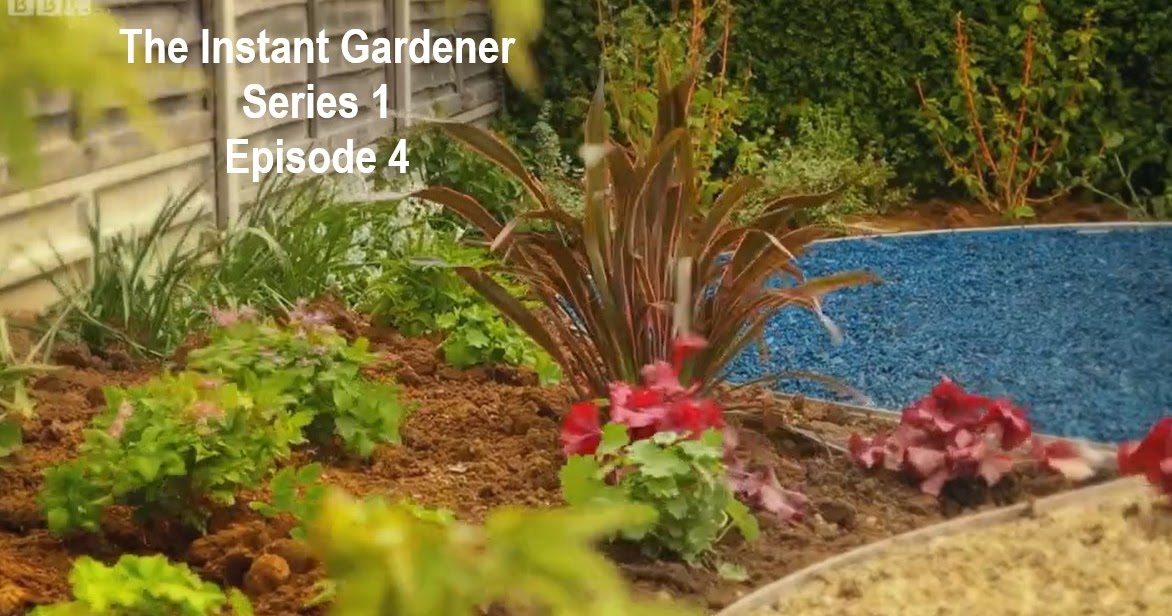 The Instant Gardener Series 1 Episode 4 Gardeners Unearthed