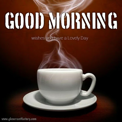 Beautiful Good Morning Coffee Images, Pics With Love Free Download Good Morning Coffee Images, Good Morning Coffee Pic, Good Morning Images Of coffee, Good Morning Images Coffee, Good Morning coffee Love, Good Morning Images With Hot Coffee Free Download