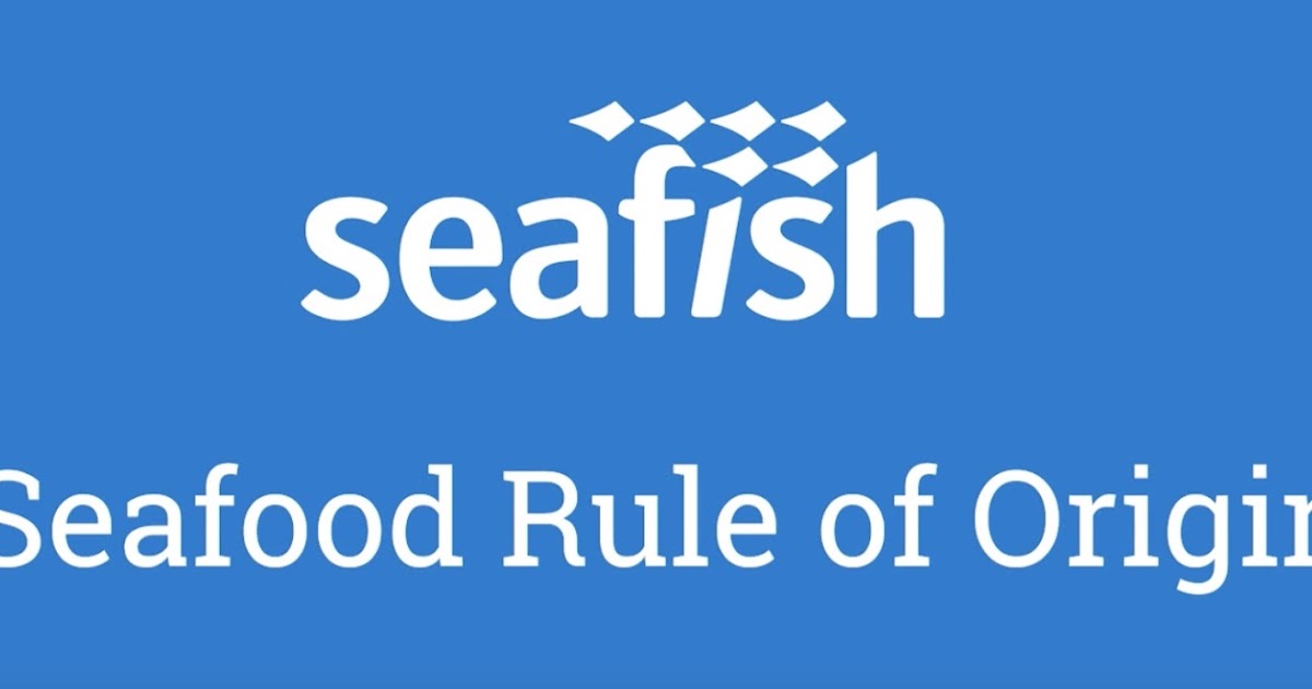 Through the Gaps! Newlyn Fishing News EU rules of origin in seafood