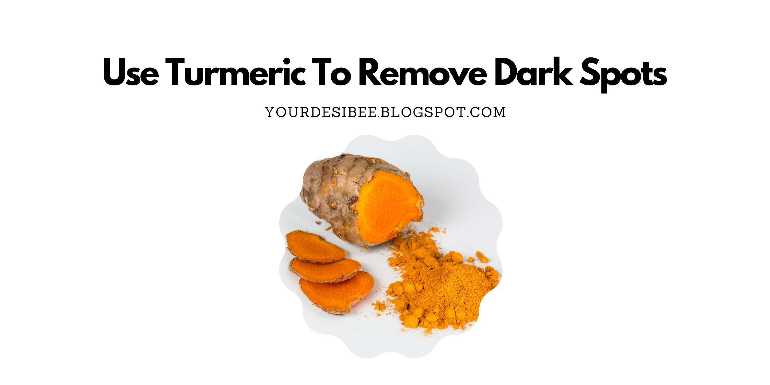 How To Remove Dark Spots Naturally