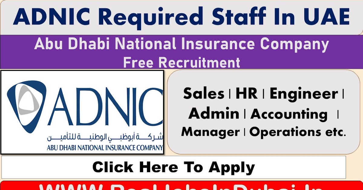 Abu Dhabi National Insurance Company Hiring Staff In Dubia UAE 2022