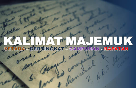 100 Tumpuan Kalimat Beragam Setara Bertingkat Campuran Dan Rapatan