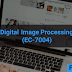 Digital Image Processing (EC-7004)
