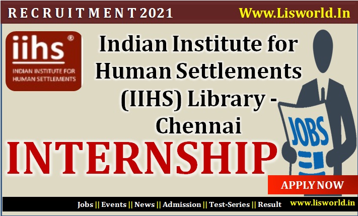  Internship at Indian Institute for Human Settlements (IIHS) Library - Chennai