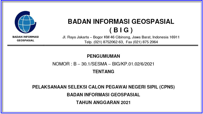 CPNS Badan Informasi Geospasial (BIG) Tahun 2021 - INFO ASN & PENDIDIKAN