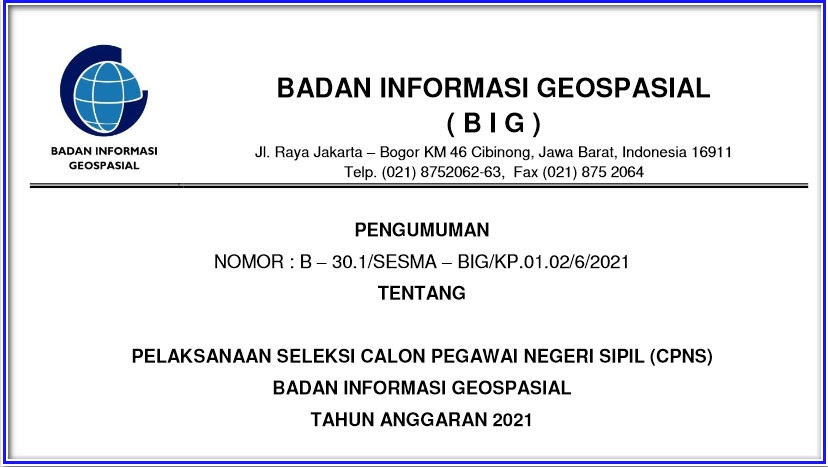 CPNS Badan Informasi Geospasial (BIG) Tahun 2021 - INFO ASN & PENDIDIKAN