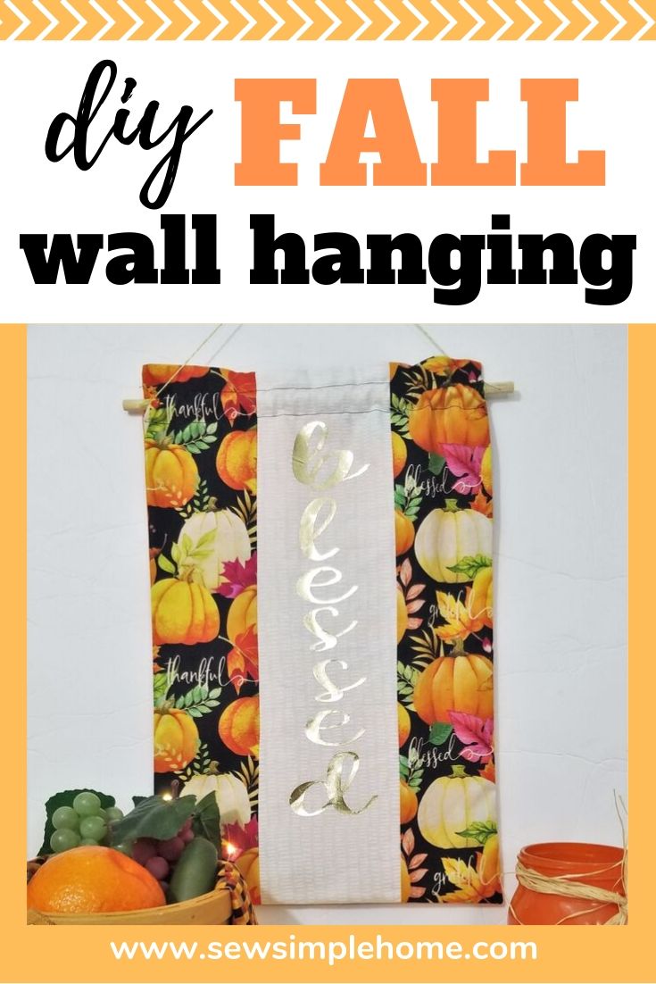 DIY Reversible Fall Wall Hanging Sew Simple Home