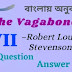 The Vagabond | Robert Louis Stevenson | Class 7 | summary | Analysis | বাংলায় অনুবাদ | প্রশ্ন ও উত্তর
