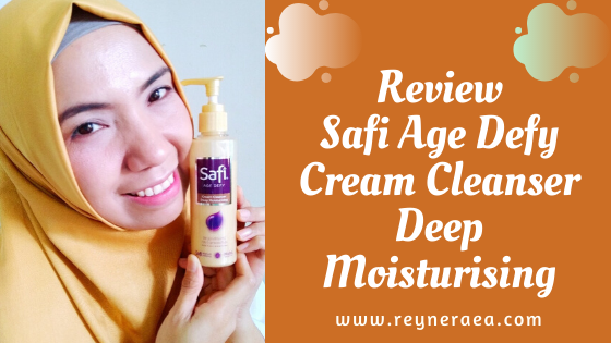 review safi age defy cream cleanser deep moisturising