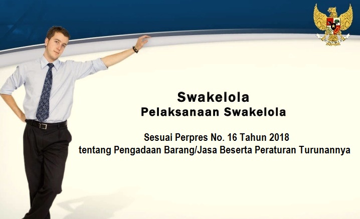 Swakelola Oleh Instansi Pemerintah Lain Pengadaan