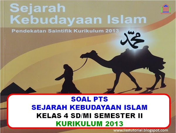 Contoh Soal Pts Uts Mapel Ski Kelas 4 Mi Semester 2 Kurikulum 2013 Ruang Pendidikanku