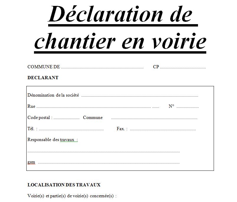 Déclaration d'autorisation de chantier en voirie