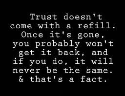 Gaining Trust Quotes