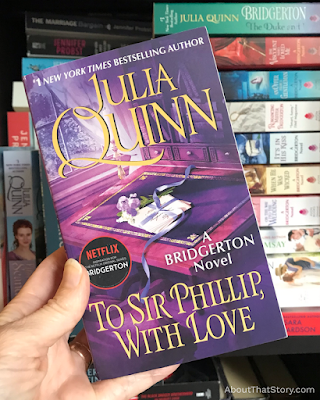 Book Review: To Sir Phillip, With Love by Julia Quinn | About That Story
