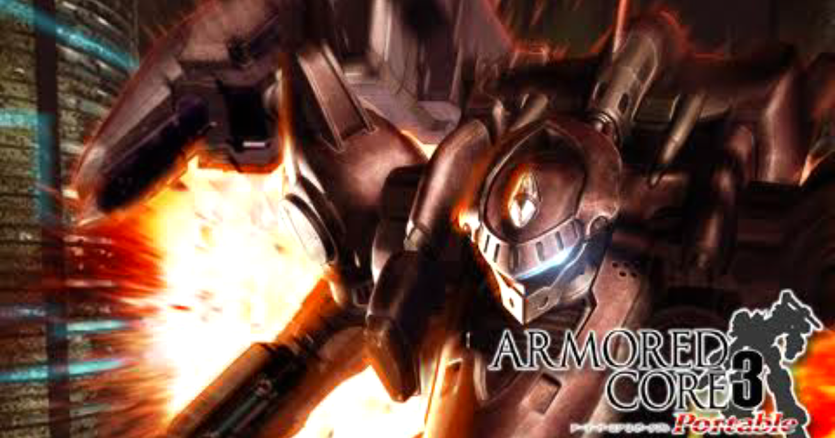 Armored Core 3 Portable Psp Iso Ppsspp Free Download Free Download Psp Ppsspp Games Android Games