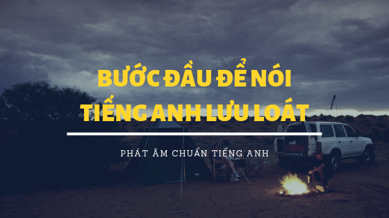 noi-tieng-anh-luu-loat.png