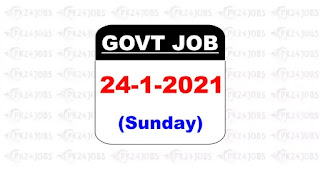 today govt jobs 24 jan 2021 today govt jobs 24 jan 2021