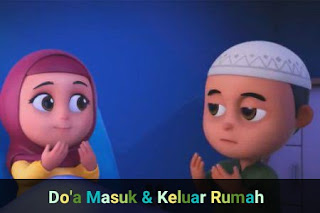 doa keluar dan masuk rumah. doa keluar dan masuk rumah.