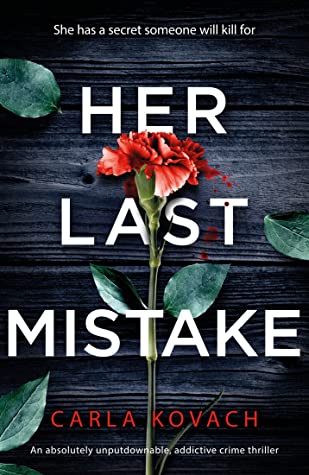 Review: Her Last Mistake by Carla Kovach (audio)