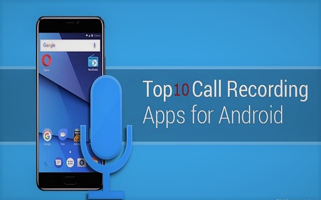 أفضل 10 تطبيقات لتسجيل المكالمات للأندرويد | top 10 call recording apps for android