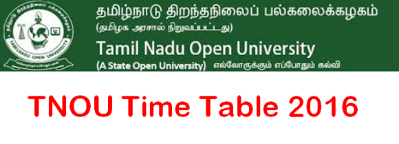 TNOU Time Table 2016