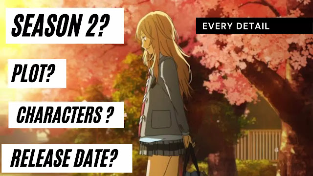 Your Lie In April Saison 2 Your lie in April 2 : Every info about 2 season
