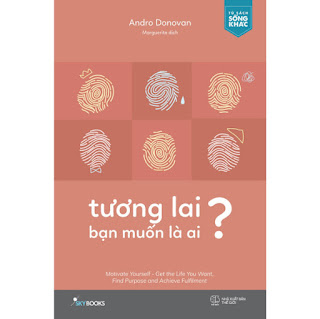 Tương Lai Bạn Muốn Là Ai? ebook PDF-EPUB-AWZ3-PRC-MOBI