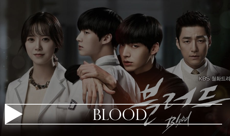 Blood (KDrama) Dicas Doramas