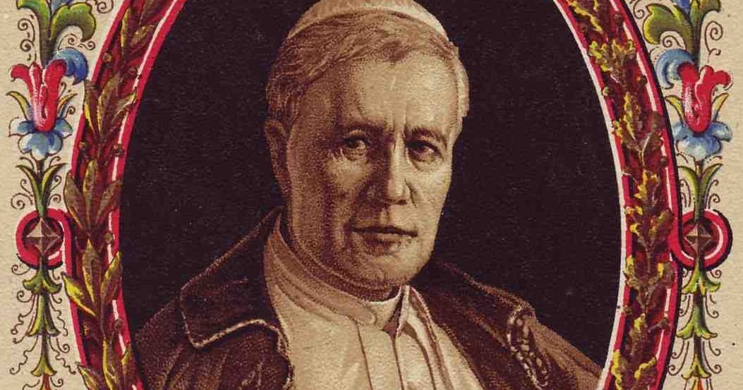 ORA PRO NOBIS THE CATECHISM OF POPE PIUS X & ON MODERNISM